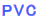 PVC

